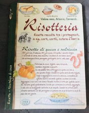 Risotteria Riso Vialone Nano Arborio Oltre 150 Ricette di Risotti Tradizionali