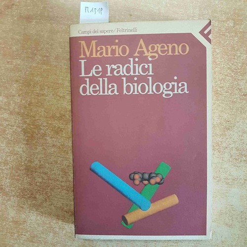 Radici della biologia - le,
