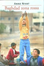 BAGHDAD ZONA ROSSA NIVAT ANNE
