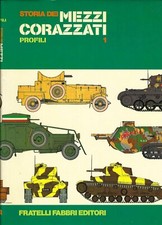 "Storia dei mezzi corazzati" di AA. VV. 3 volumi