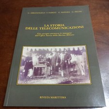 La Storia Delle Telecomunicazioni - Abbatangelo Fabrizi Manara Pelosi