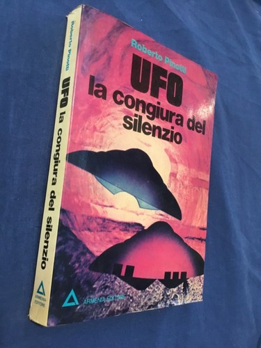 Ufo pinotti la - ufo, congiura