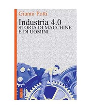 Industria 4.0. Storia di