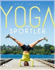 Yoga für Sportler Erin Taylor