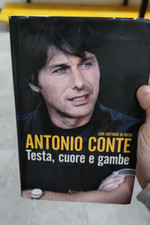 ANTONIO CONTE - TESTA CUORE E GAMBE Rizzoli Libro Calcio A.Di Rosa allenatore