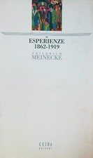 Esperienze 1862 1919 meinecke - esperienze,