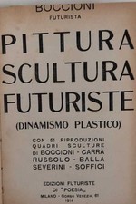 Pittura scultura futuriste (dinamismo plastico)  - Umberto Boccioni  [1914]