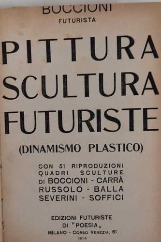 Pittura scultura futuriste
