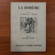 La Boheme, Giacomo Puccini - Giacosa/Illica - Libretto D'Opera Fabbri Editori
