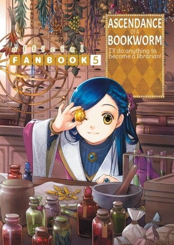 Ascendance bookworm - of, a