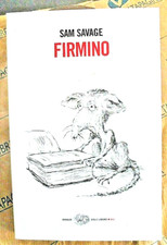 FIRMINO. AVVENTURE DI UN