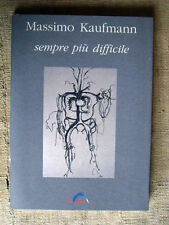 Massimo Kaufmann - Sempre più difficile