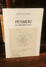 Tonino Gottarelli - Pensieri
