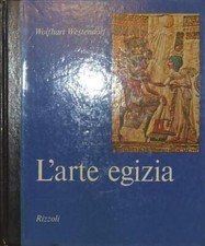 L'ARTE NEL MONDO L'ARTE EGIZIA W.Westendorf Rizzoli 1969