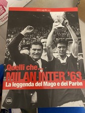 Libro Calcio Quelli Che Milan Inter 63 Leggenda Del Mago E Del Paron