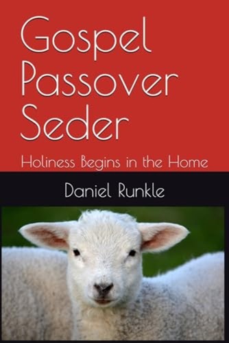 Gospel passover seder holiness - gospel,