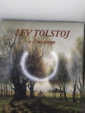 Lev Tolstoj E Il Suo Tempo