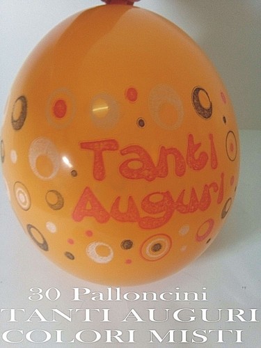 Palloncini tanti auguri - tanti,