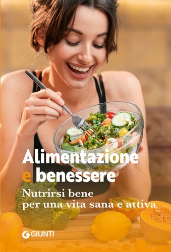 Alimentazione benessere - alimentazione, e