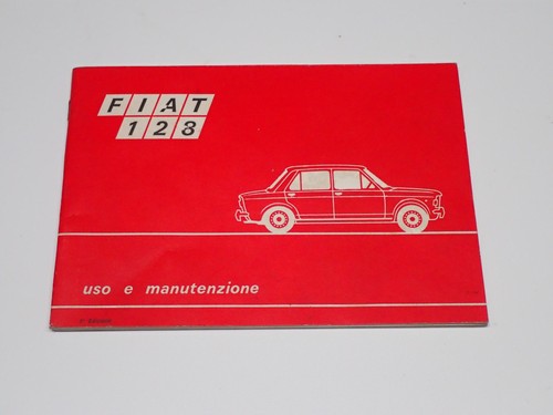 Fiat 128 porte e familiare - 128, 2-4