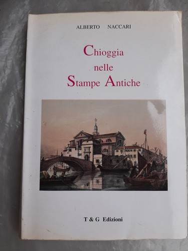 Chioggia nelle stampe antiche