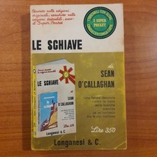 Le schiave - Sean O'Callaghan -  Longanesi Pocket