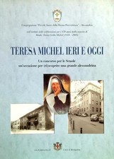 * Teresa Michel ieri e oggi di