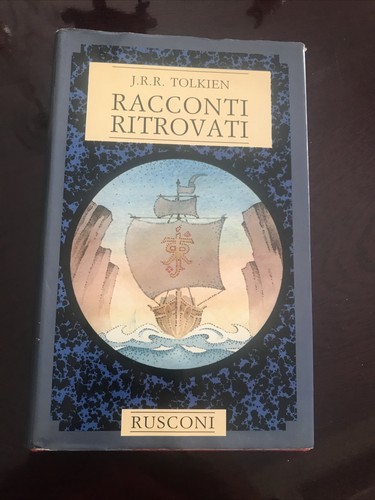 Tolkien racconti ritrovati - tolkien,