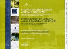 Frantoi e fortificazioni. Atti