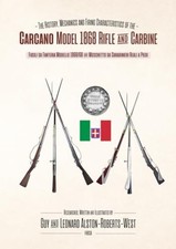 The Carcano Model 1868 Rifle &