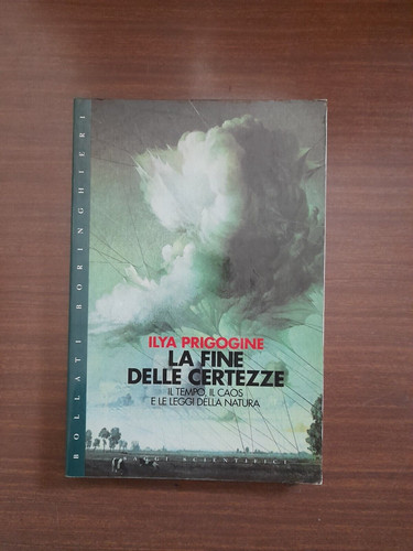 Prigogine fine delle - fine,