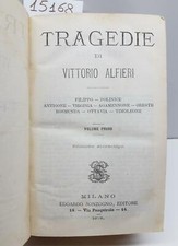 Vittorio Alfieri Tragedie due volumi in un unico tomo Sonzogno 1878