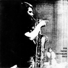 Peter Brotzmann - For Adolphe