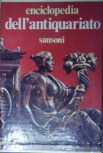 Enciclopedia dell antiquariato - enciclopedia, dell'antiquariato