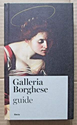 Galleria borghese electa - borghese, guida