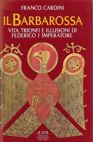 Cardini franco il barbarossa - cardini,, franco..il