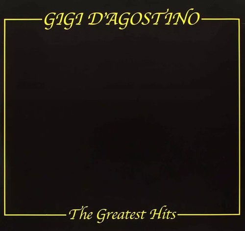 Gigi agostino the - d'agostino, greatest