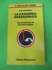 book libro LA CANARINA ASSASSINATA di S.S.VAN DINE 1992 GIALLO DEL*LUNEDI11(L60*