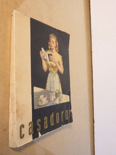Casadoro 1956 ricettario - casadoro,