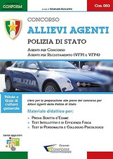 Concorso allievi agenti polizia di Stato. Manuale per la preparazione