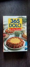   365 Dolci – Lisa Biondi – 1ª edizione 1992 – Euroclub Milano