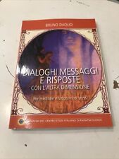 Dialoghi messaggi e risposte Con L’altra dimensione - libro di Bruno Daolio