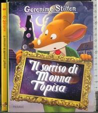 IL SORRISO DI MONNA TOPISA. GERONIMO STILTON. PIEMME.