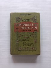 A. Melani MANUALE DELL'ORNATISTA - Hoepli - 1905