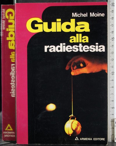 Guida alla radiestesia michel - radiestesia.,