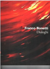 FRANCO BONETTI , dialoghi  