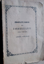 PRONTUARIO PER COMMERCIANTI ADONE FINARDI  LEGGI COMMERCIALI VALUTE PESI 1859