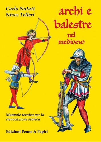 Archi balestre nel - nel, medioevo