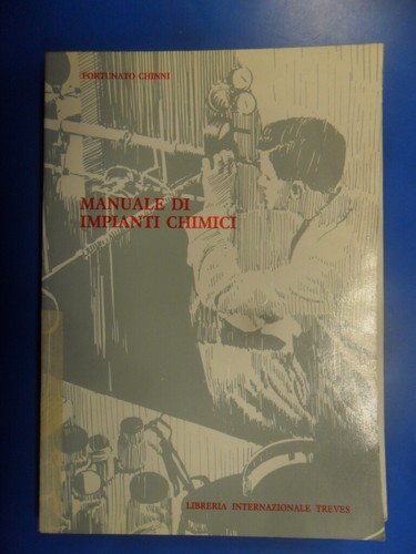 Manuale impianti chimici - manuale, di