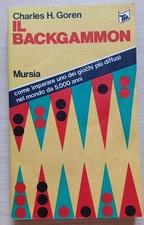 IL BACKGAMMON Charles H. Goren - Mursia 1984    V1